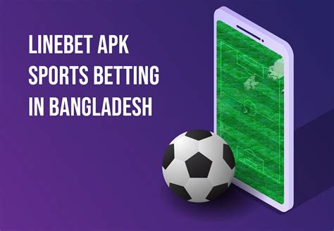 linebet apk|linebet bangladesh.